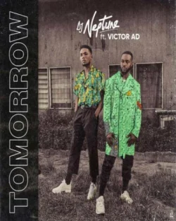 DJ Neptune - Tomorrow