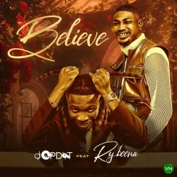 DJ OP Dot - Believe (feat. Rybeena)