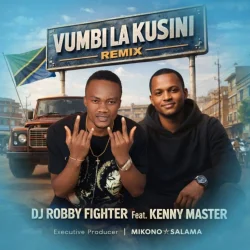 DJ Robby Fighter - Vumbi La Kusini Remix (feat. Kenny Master)