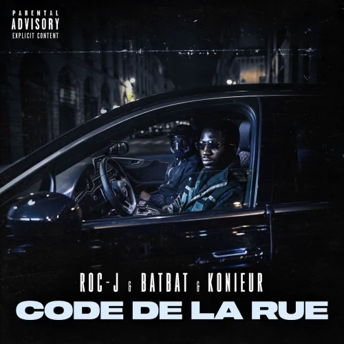 DJ Roc-J - Code De La Rue (feat. Batbat & Konieur)
