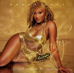 DJ Scanner - Wendy Shay Ready Album (Mixtape)