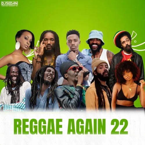 DJ Sedan - Reggae Again 22 (Mixtape)