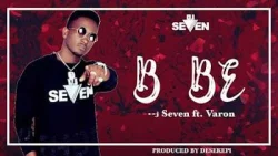 DJ Seven - Bebe (feat. Varon)