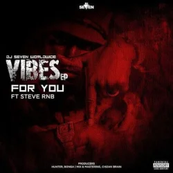 DJ Seven - For You (feat. Steve RnB)