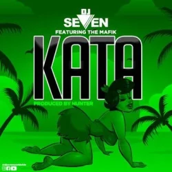 DJ Seven - Kata (feat. The Mafik)