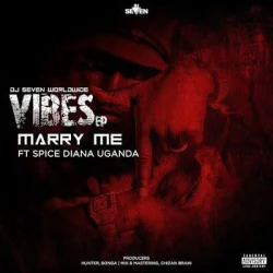 DJ Seven - Marry Me (feat. Spice Diana)