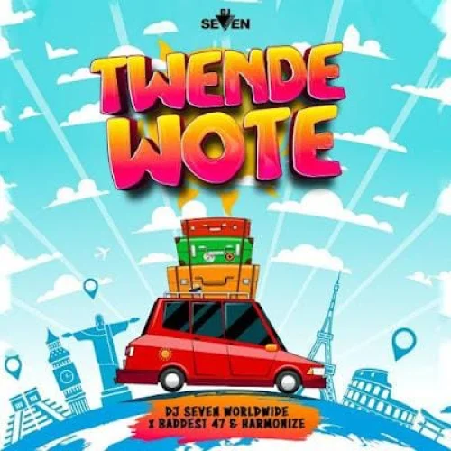 DJ Seven - Twende Wote (feat. Harmonize & Baddest 47)