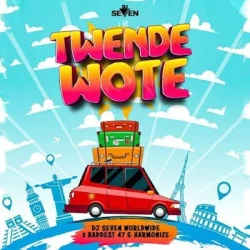 DJ Seven - Twende Wote (feat. Harmonize & Baddest 47)