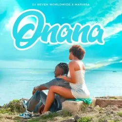 DJ Seven Worldwide - Onana (feat. Marissa)