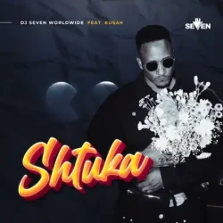DJ Seven Worldwide - Shtuka (feat. Kusah)