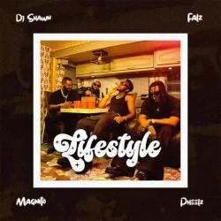 DJ Shawn - Lifestyle (feat. Pheelz, Falz & Magnito)