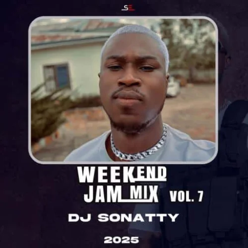 DJ Sonatty - Weekend Jam Vol. 7