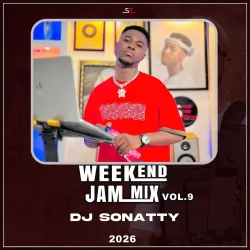 DJ Sonatty - Weekend Jam Vol. 9