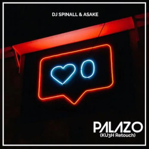 DJ Spinall - Palazo (Ku3h Retouch)
