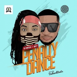 DJ Switch - Penalty Dance (feat. Mr P)