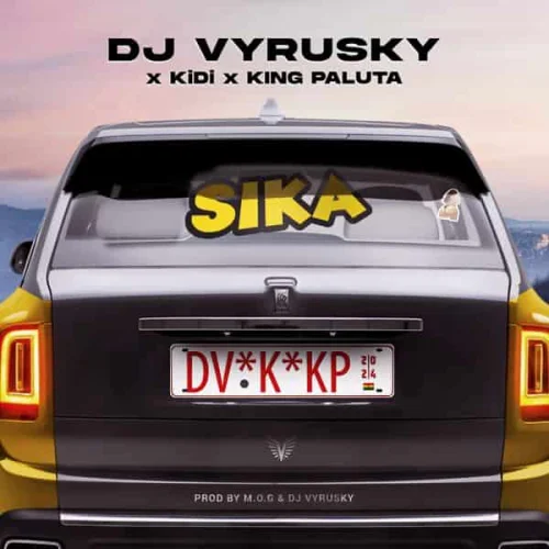 DJ Vyrusky - Sika (feat. Kidi & King Paluta)