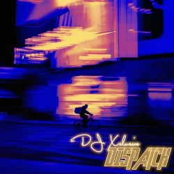 DJ Xclusive - Dispatch