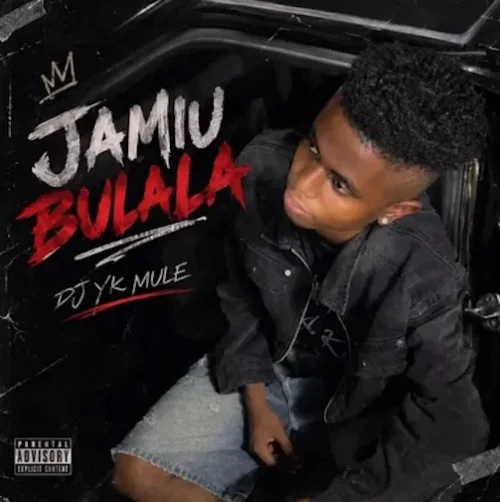 DJ YK Mule - Jamiu Bulala