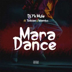 DJ YK Mule - Mara Dance (feat. Tolibian & Islambo)