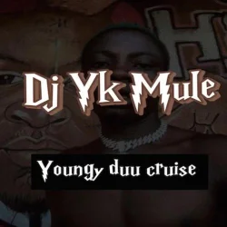DJ YK Mule - Youngy Duu Cruise