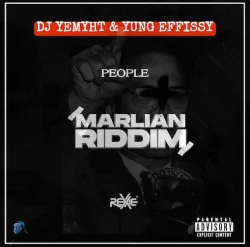 DJ Yemyht - People (Marlian Riddim) (feat. Yung Effissy)