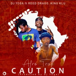 DJ YoGa - AFROTRAP CAUTION (PROD DJ YOGA) (feat. Reed Drago)