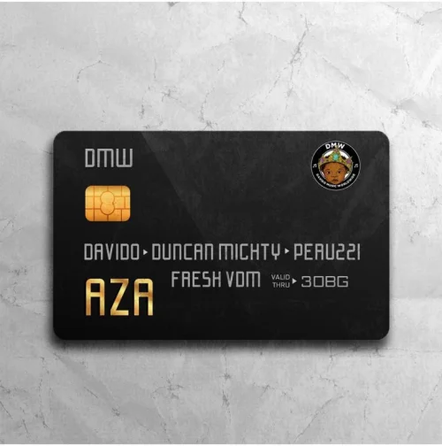 DMW - Aza (Prod. Fresh VDM) (feat. Davido, Duncan Mighty & Peruzzi)