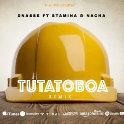 DNasse - Tutatoboa (feat. Stamina & Nacha)