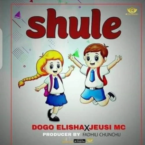 DOGO ELISHA - Maisha Ya Shule (feat. Jeusi Mc)