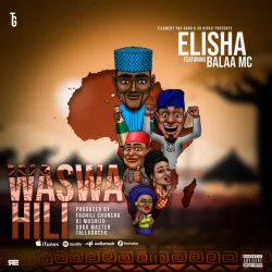 DOGO ELISHA - Waswahili (feat. Balaa MC)