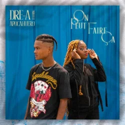 DRE-A - On Peut Faire Ca