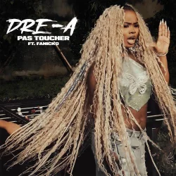 DRE-A - Pas Toucher