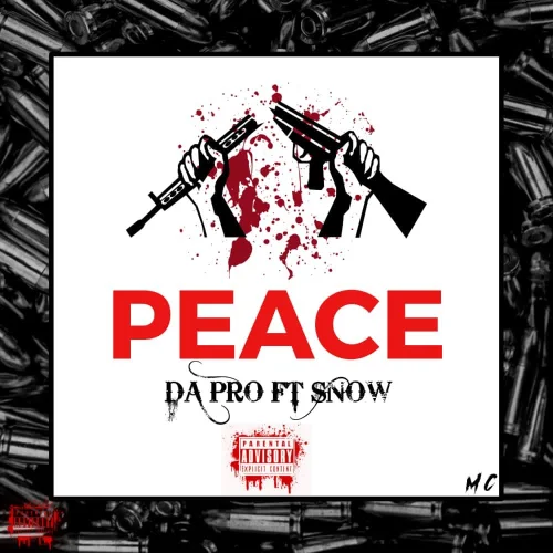 Da Pro - Peace (feat. Snow)
