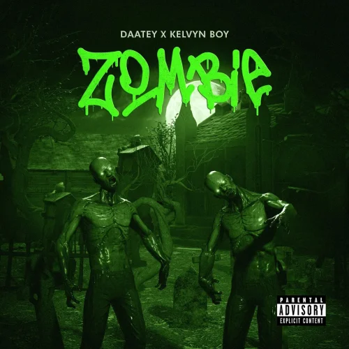 Daatey - Zombie (feat. Kelvyn Boy)