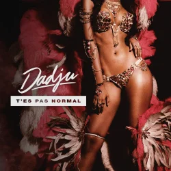 Dadju - T'es Pas Normal
