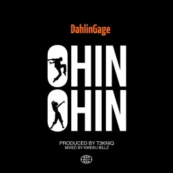 Dahlin Gage - Ohin Ohin