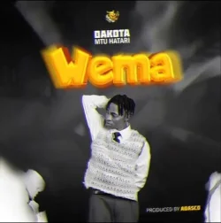 Dakota Mtu Hatari - Wema