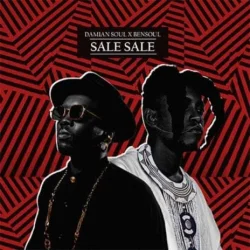 Damian Soul - Sale Sale (feat. Bensoul)