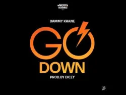 Dammy Krane - Go Down (feat. DJ Dotwine)