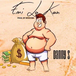 Danny S - Emi Lo Kan (Freestyle)