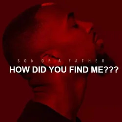 Dante Bowe - How Did You Find Me?