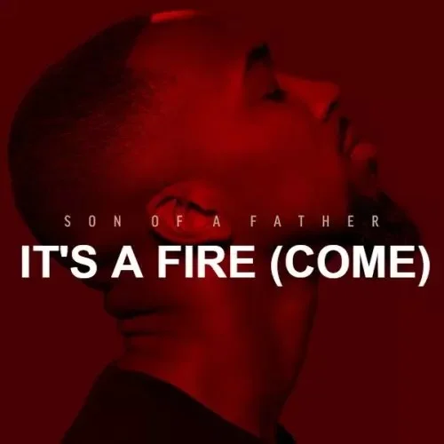 Dante Bowe - It's A Fire (Come)