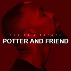Dante Bowe - Potter And Friend (Radio Version)