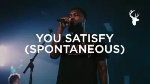 Dante Bowe - You Satisfy (feat. Bethel Music)