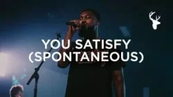 Dante Bowe - You Satisfy (feat. Bethel Music)