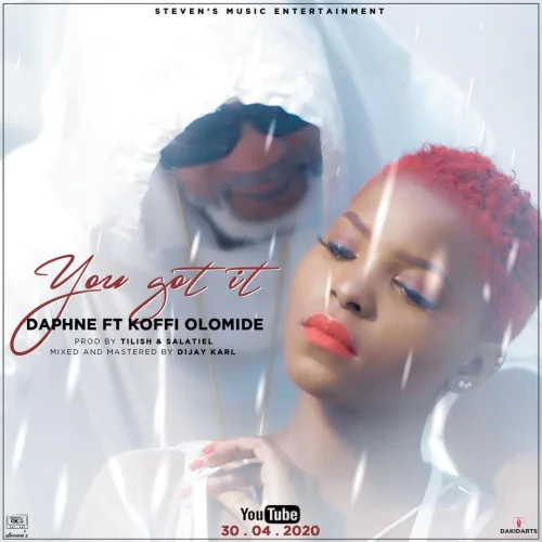 Daphne - You Got It_ (feat. Koffi Olomide)