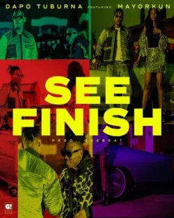Dapo Tuburna - See Finish