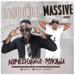 Darbongo Massive - Nimechanganyikiwa (feat. Chege)
