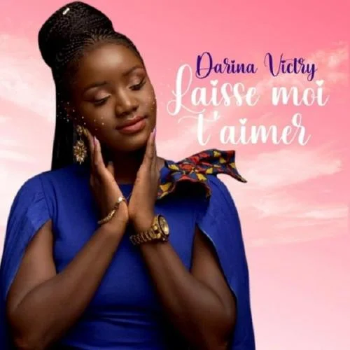 Darina Victry - Laisse Moi T'aimer