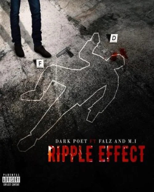 Dark Poet - Ripple Effect (feat. Falz)